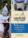 Imagen de portada para 50 5-Minute Fixes to Improve Your Riding
